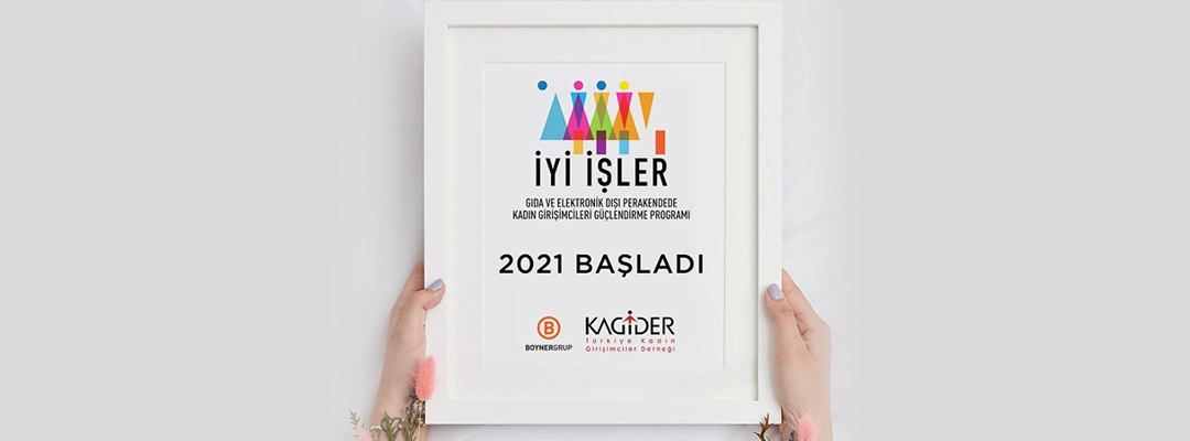 İYİ İŞLER: Kadın Girişimcileri Güçlendirme