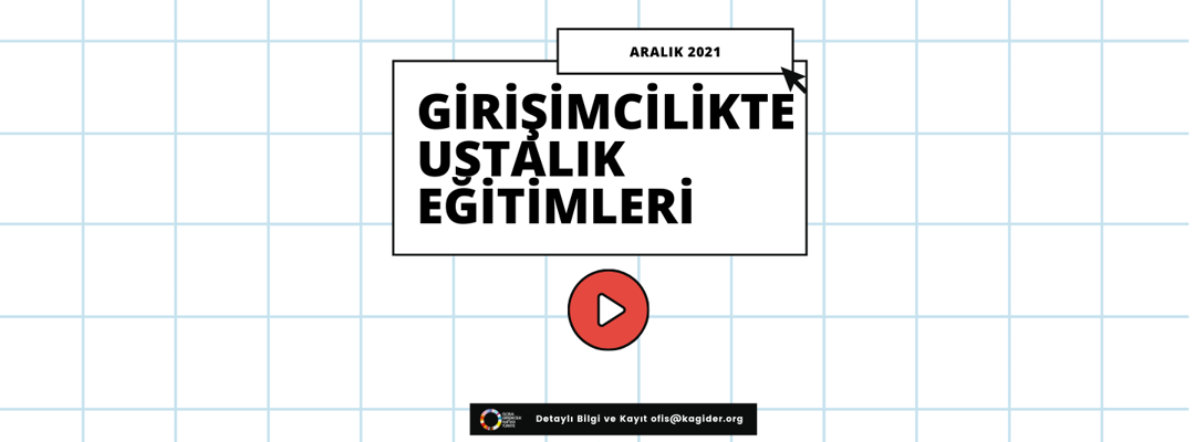 Girişimcilikte Ustalık Kasım Ayı Eğitimleri Tamamlandı