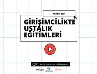 Girişimcilikte Ustalık Kasım Ayı Eğitimleri Tamamlandı
