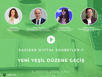 KAGİDER Digital Talks 7:  "Transition to the New Green Order"