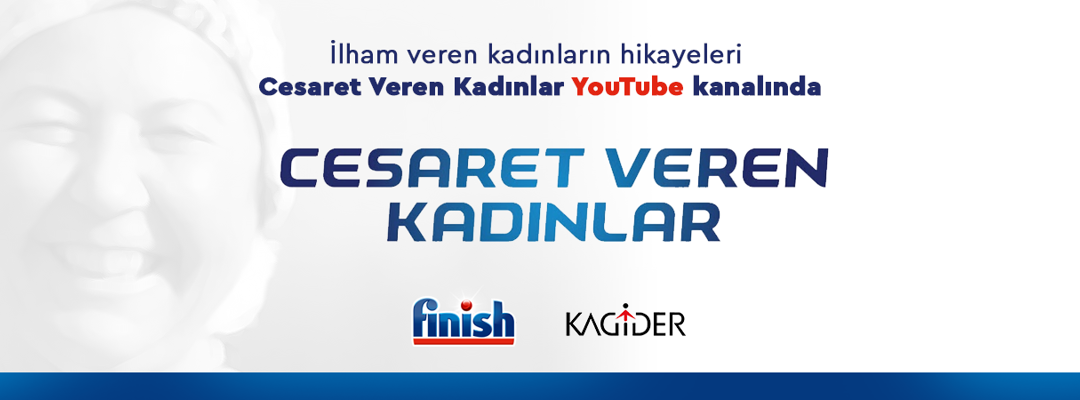 FINISH VE KAGİDER’DEN KADINLARI CESARETLENDİREN PROJE