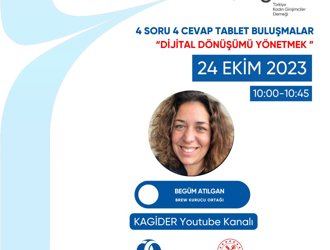 KAGİDER 4 Soru 4 Cevap Tablet Buluşmaları Begüm Atılgan 