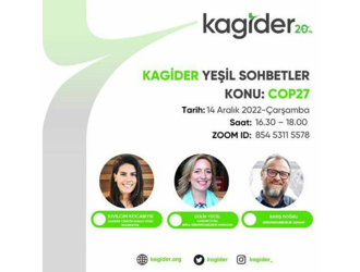 KAGİDER Yeşil İş Sohbeti ‘’COP27 ‘’ 