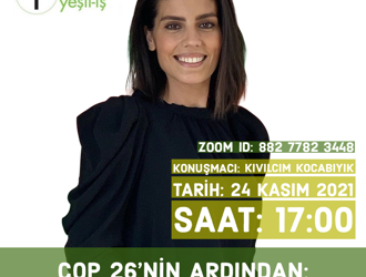 Yeşil İş Sohbetleri'nde Cop 26’nin Ardından: Glasgow İklim Paktı Çıktıları konuşuldu