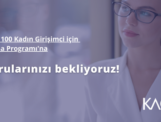 KAGİDER Türkiye'de 100 Kadın Girişimci için Hızlandırma Programı