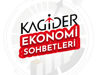  KAGİDER Ekonomi Sohbetleri Yeni Dönem Yayınları Başladı