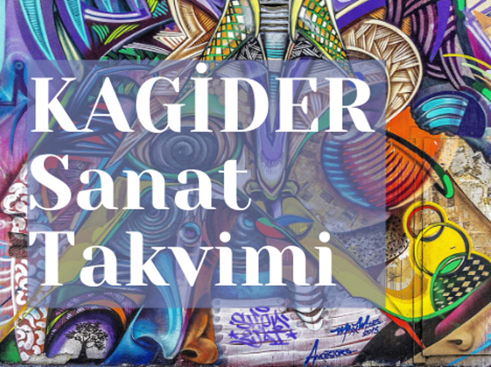 KAGİDER Sanat Takimi- Mayıs 2020