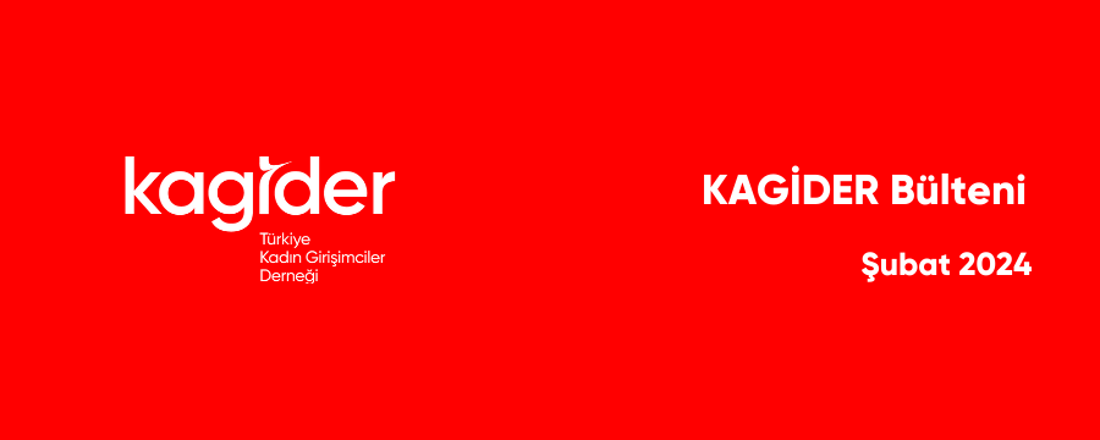 KAGİDER Şubat Ayı Faaliyetleri