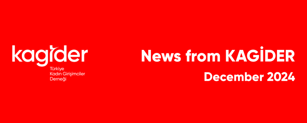 KAGİDER Activities – December 2024